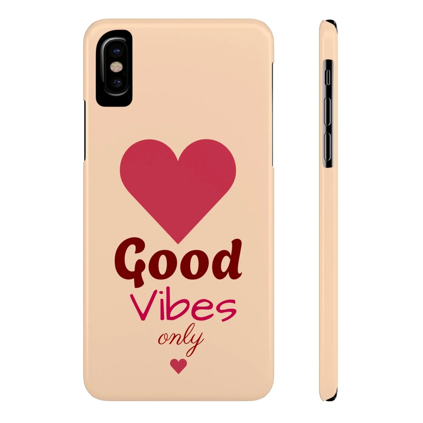 Good Vibes Only Slim Phone Case for iPhone 7 to 16 Series Models - KarArmDesign