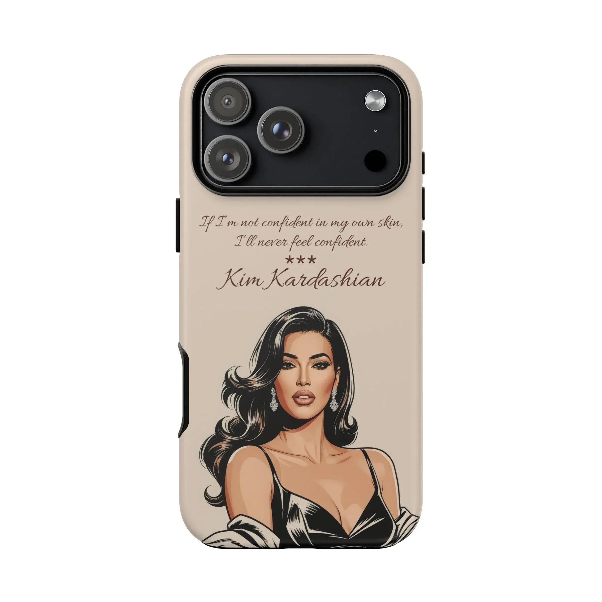 Kim Kardashian Quote Phone Case – Illustrated for iPhone 15-17 Models - KARARMDESIGN