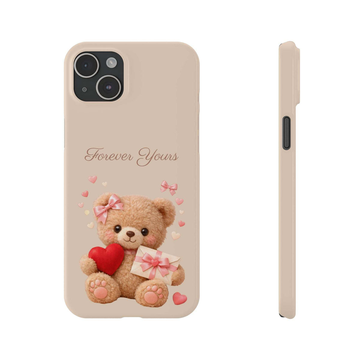 Beige phone case with teddy bear holding red heart and gift; “Forever Yours” on back.