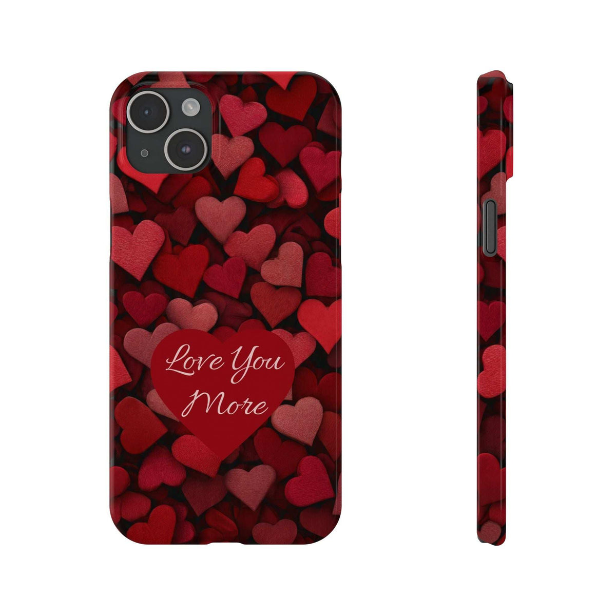 Red heart-pattern phone case with “Love You More” script; camera module on upper-left corner