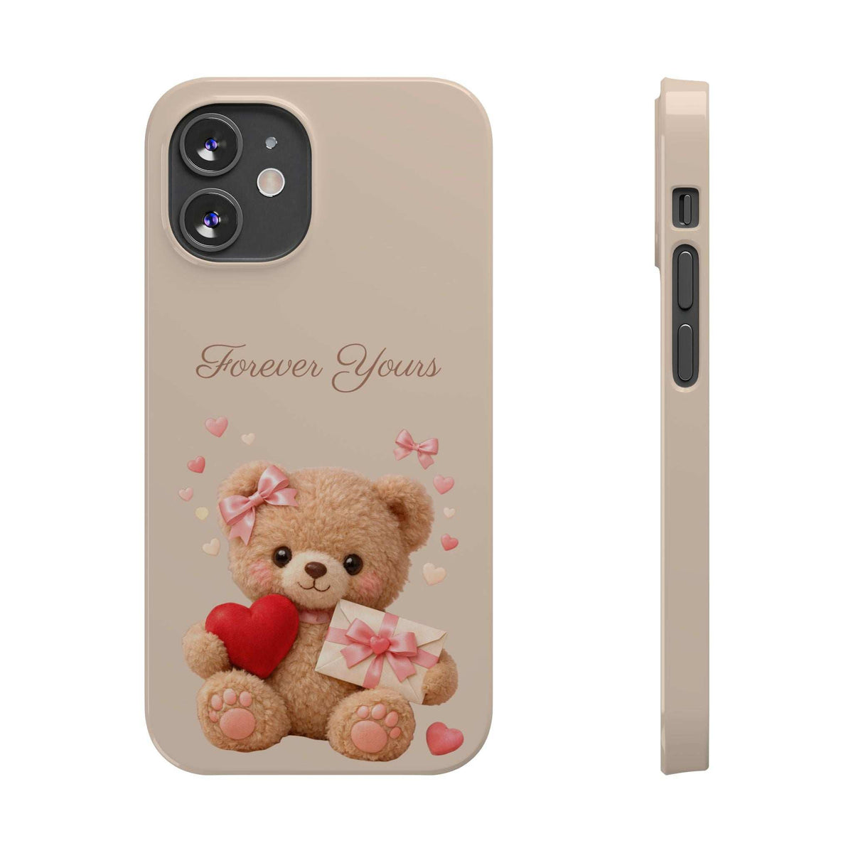 Beige phone case with teddy and red heart holding a pink gift; “Forever Yours”