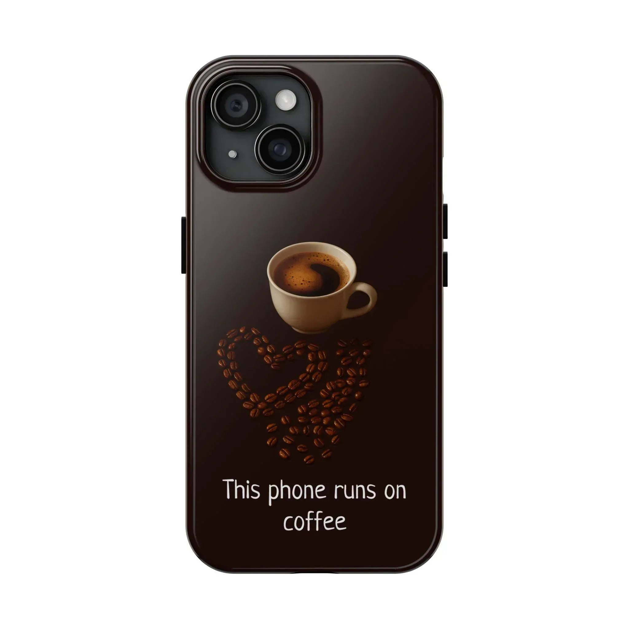 This Phone Runs On Coffee Quote Phone Case for iPhone and Galaxy - KARARMDESIGN