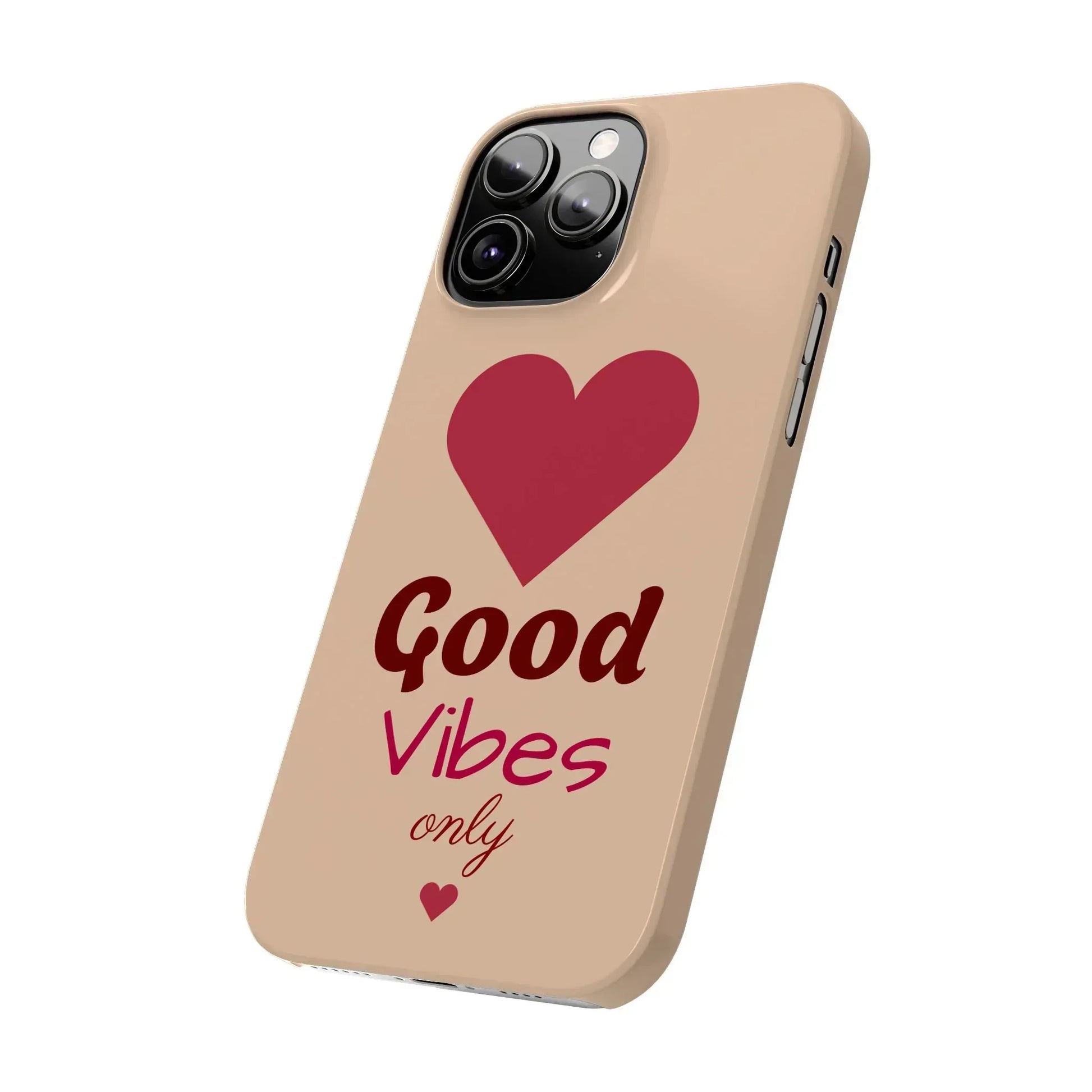 Good Vibes Only Slim Phone Case for iPhone 11-16 - KARARMDESIGN