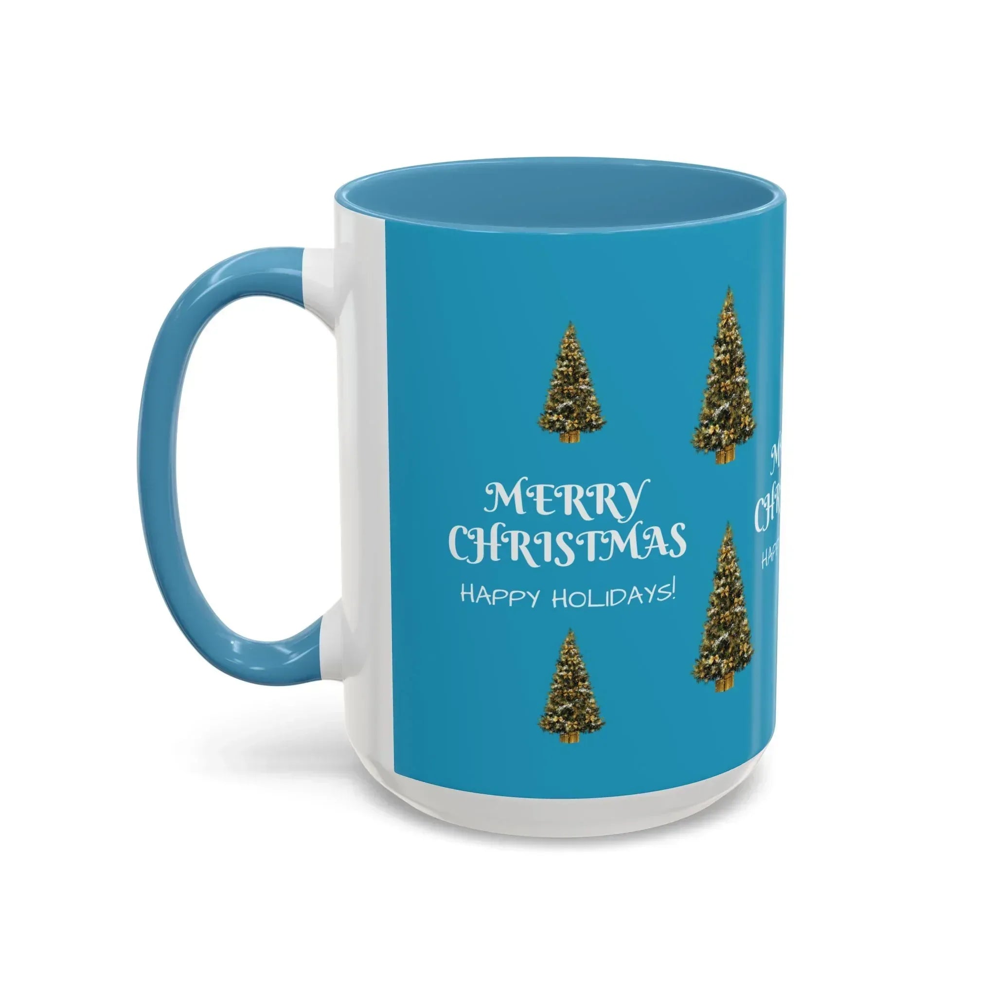 Merry Christmas and Happy Holidays Mug - Accent Coffee Mug (11, 15oz) - KARARMDESIGN