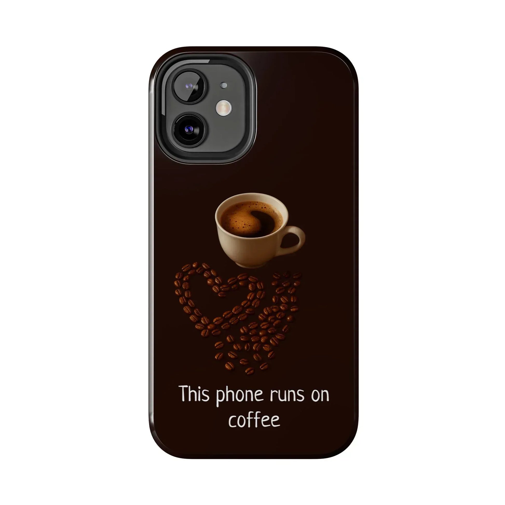 This Phone Runs On Coffee Quote Phone Case for iPhone and Galaxy - KARARMDESIGN