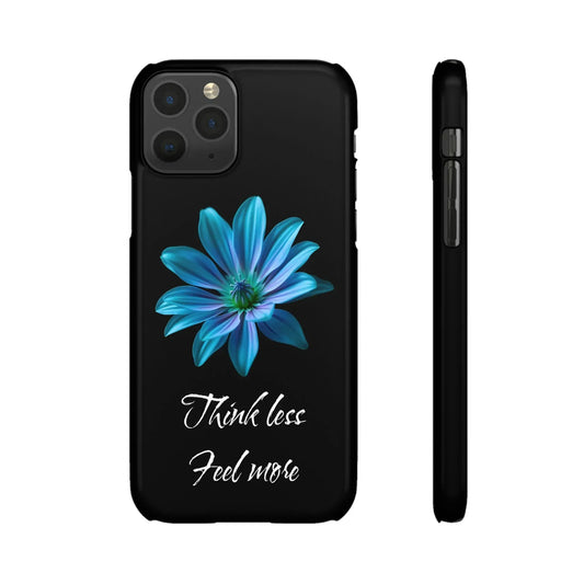 Inspirational Floral Phone Case – “Think Less, Feel More” Design Case for iPhone & Galaxy - KarArmDesign