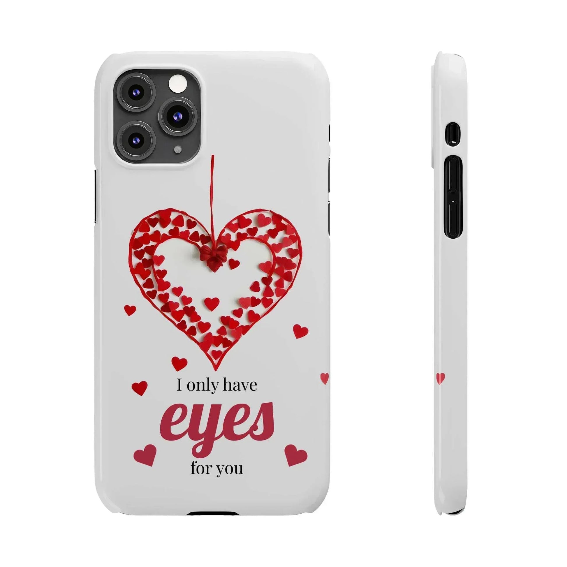 I Only Have Eyes for You – Romantic Phone Case for iPhone 11-17 - KARARMDESIGN