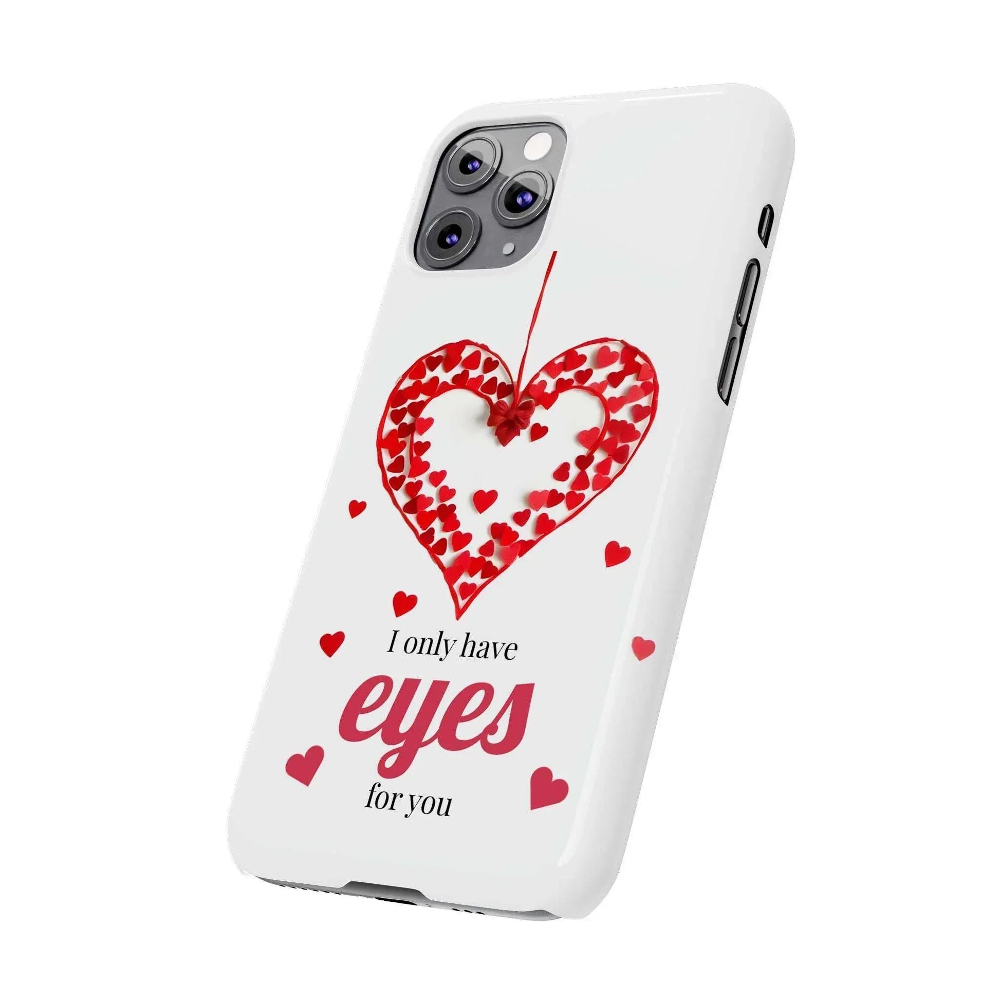 I Only Have Eyes for You – Romantic Phone Case for iPhone 11-17 - KARARMDESIGN