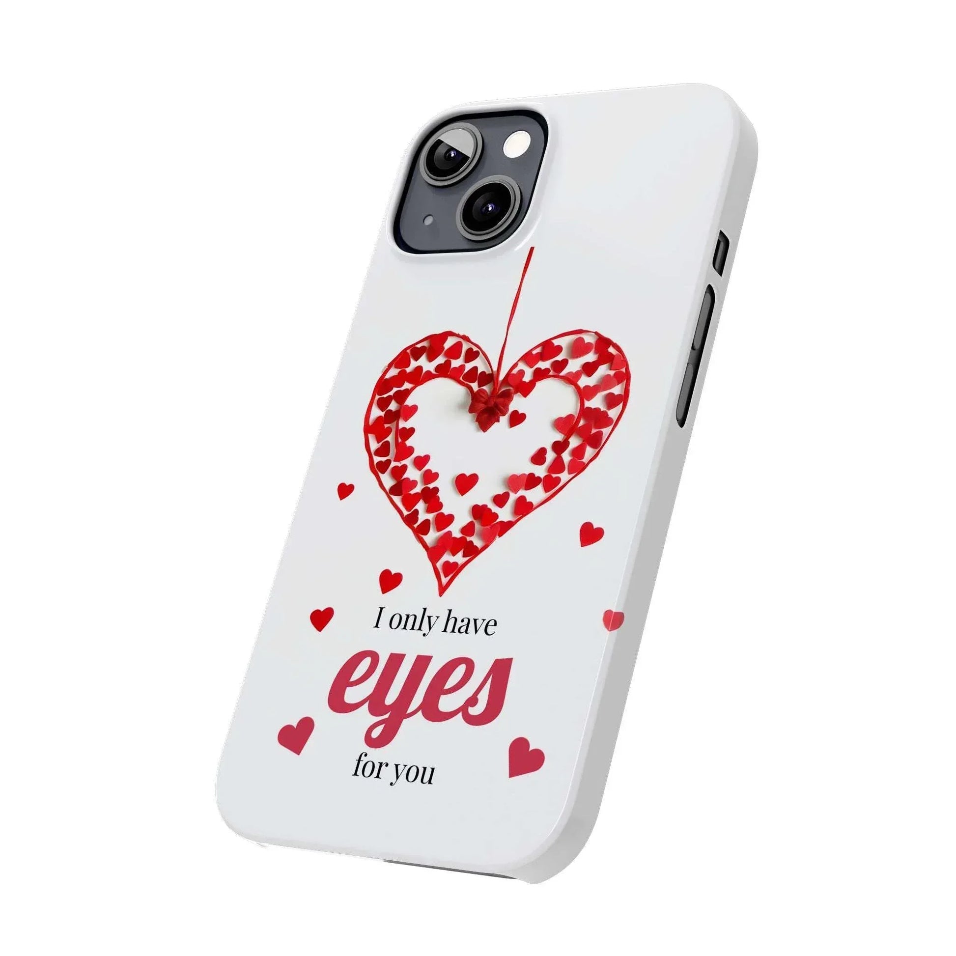 I Only Have Eyes for You – Romantic Phone Case for iPhone 11-17 - KARARMDESIGN