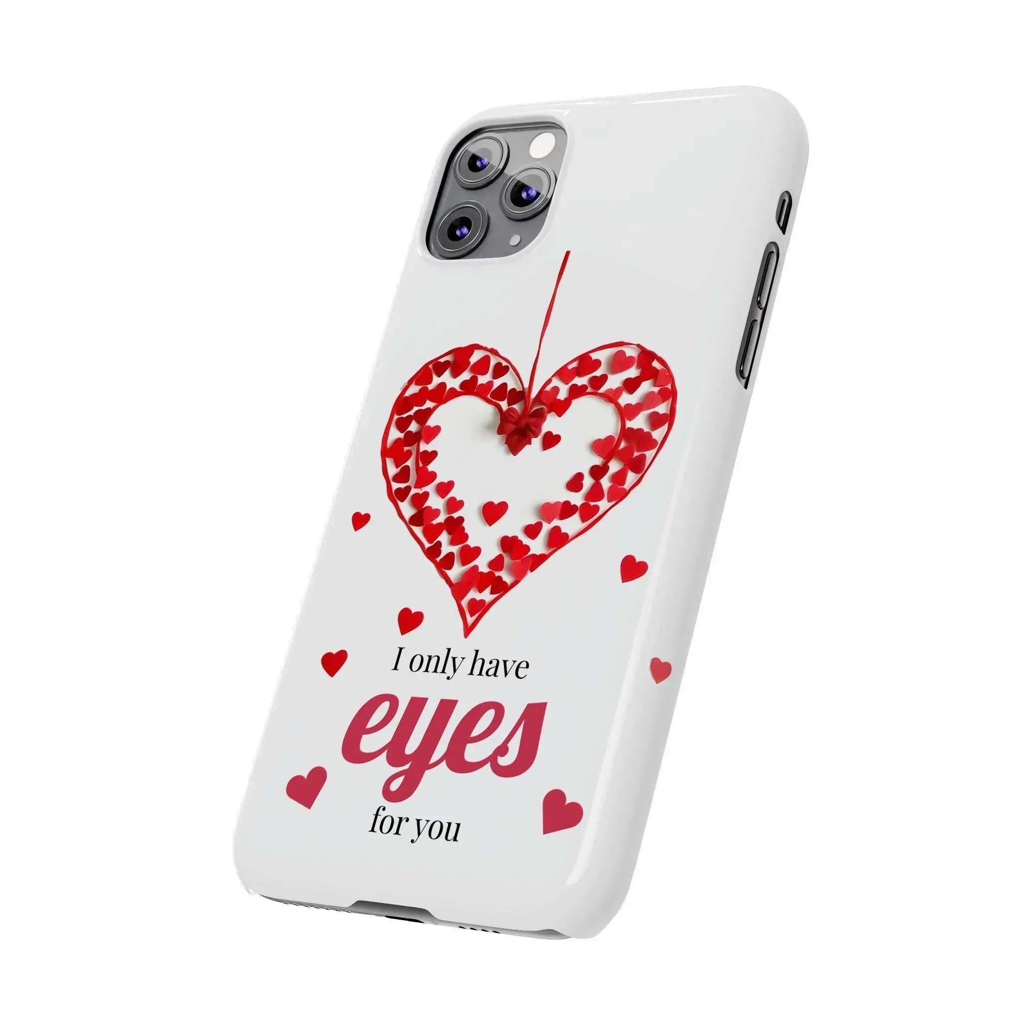 I Only Have Eyes for You – Romantic Phone Case for iPhone 11-17 - KARARMDESIGN