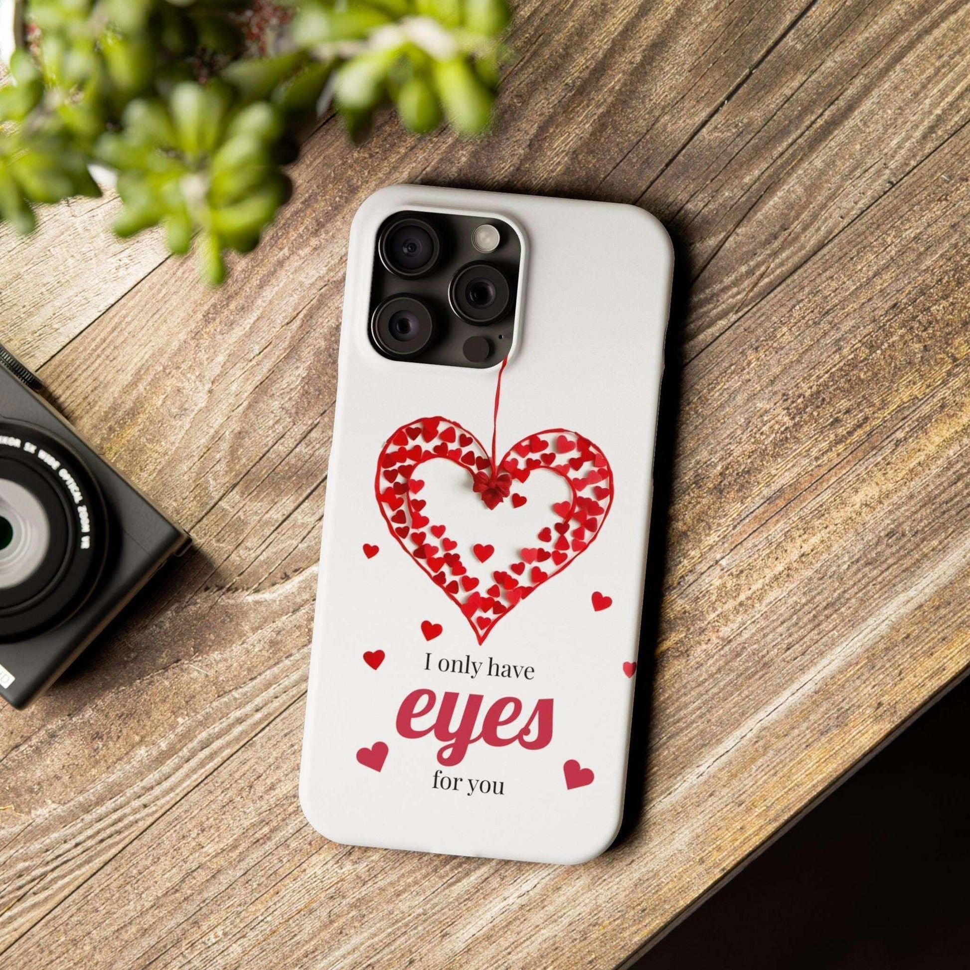 I Only Have Eyes for You – Romantic Phone Case for iPhone 11-17 - KARARMDESIGN